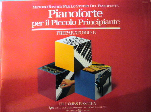 BASTIEN - Pianoforte per il Piccolo Principiante Preparatorio A